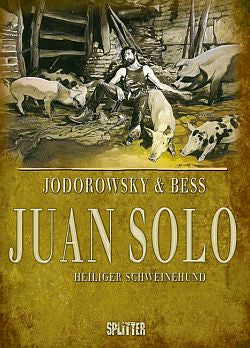 Juan Solo 2 - Heiliger Schweinehund