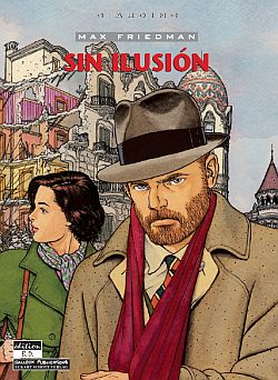 Max Friedman 5 - Sin Ilusion