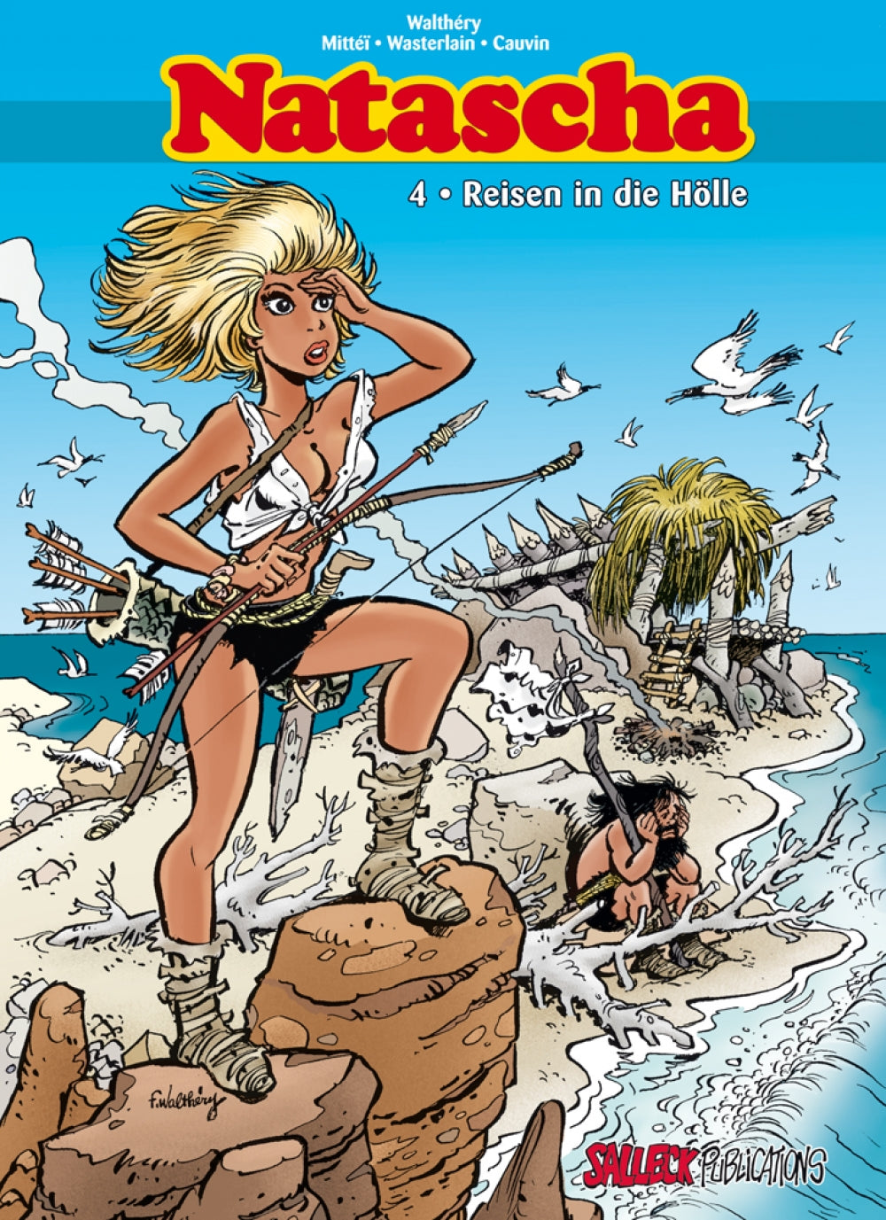 Natascha Gesamtausgabe 4 - Reisen in die Hölle