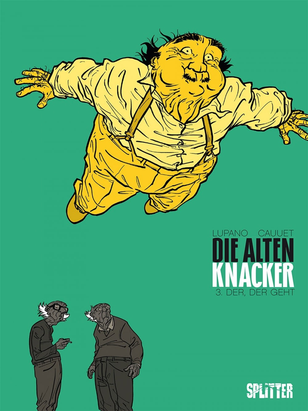 Die alten Knacker 3 - Der, der geht