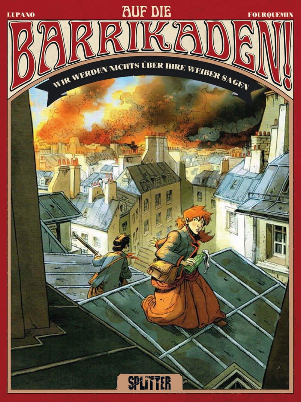 Auf die Barrikaden #3 - Wir werden nichts über ihre Weiber sagen