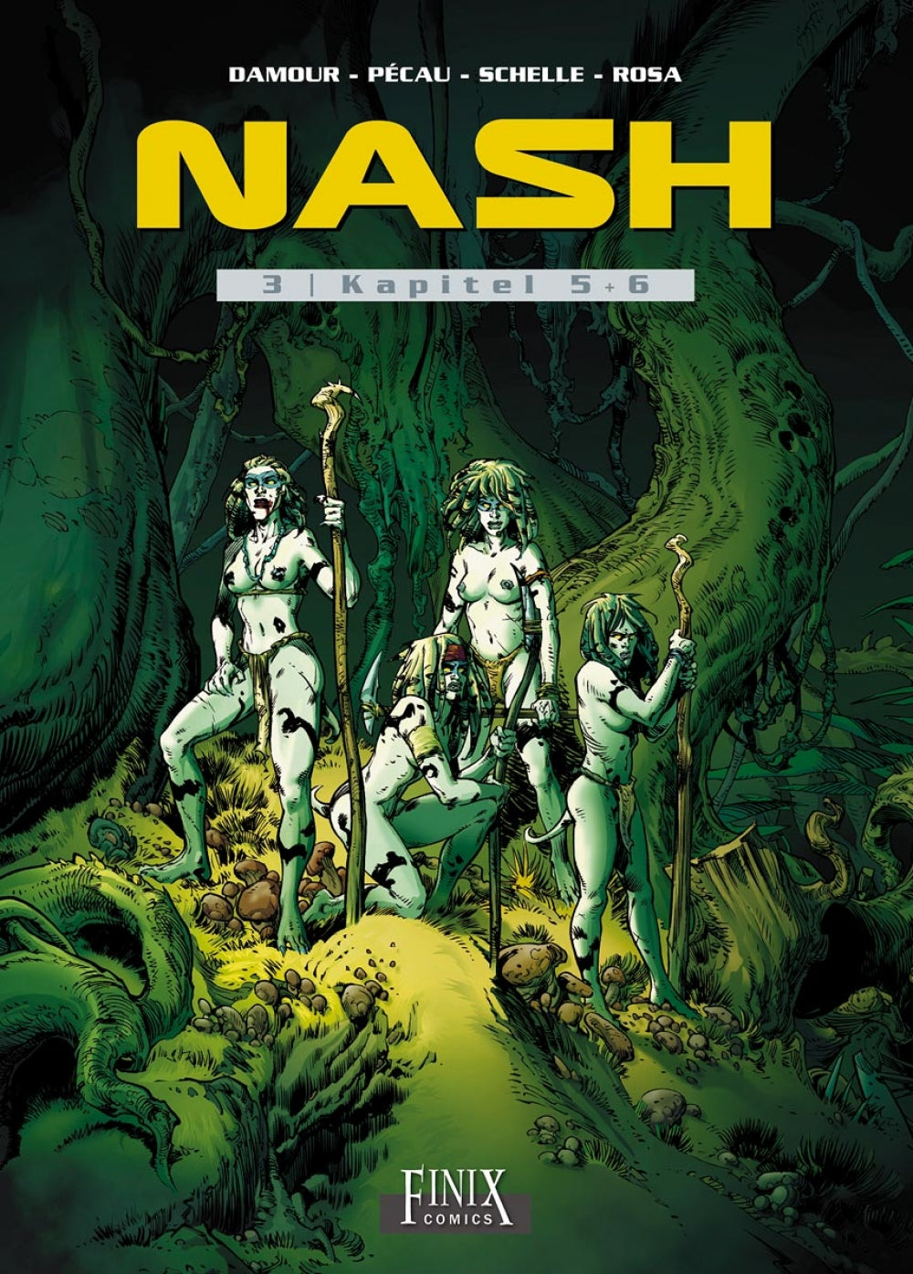 Nash Gesamtausgabe 3 - Kapitel 5+6