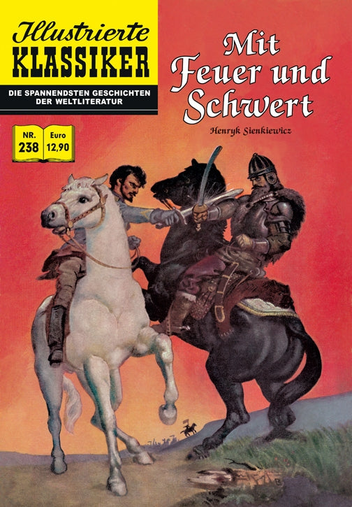 Illustrierte Klassiker Nr. 238 - Mit Feuer und Schwert