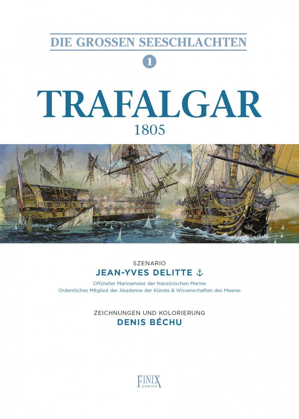Die großen Seeschlachten #1 -Trafalgar - Der Comixdealer
