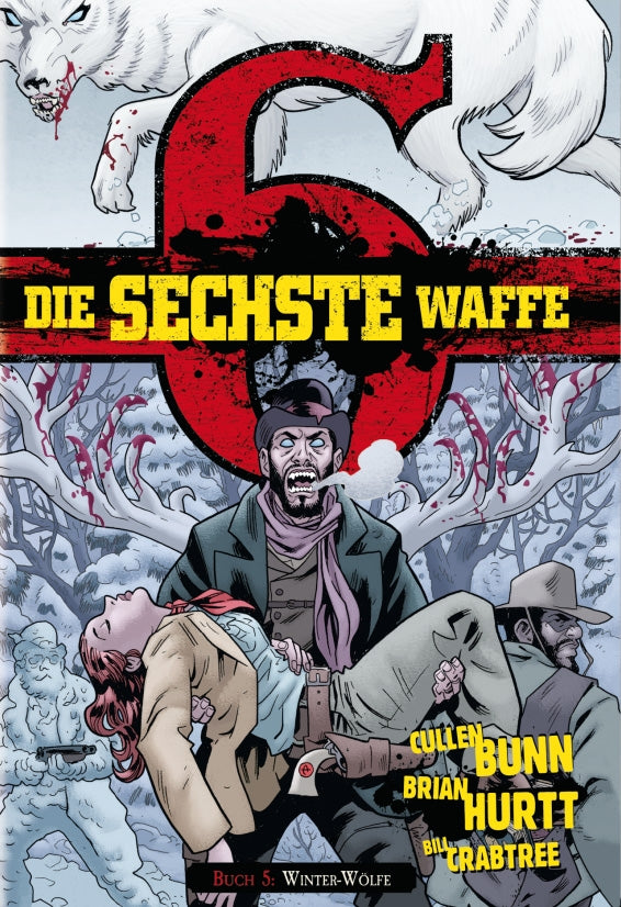 Die sechste Waffe #5 – Winter-Wölfe