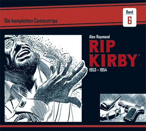 Rip Kirby 06 - Die kompletten Comicstrips 1953-1954