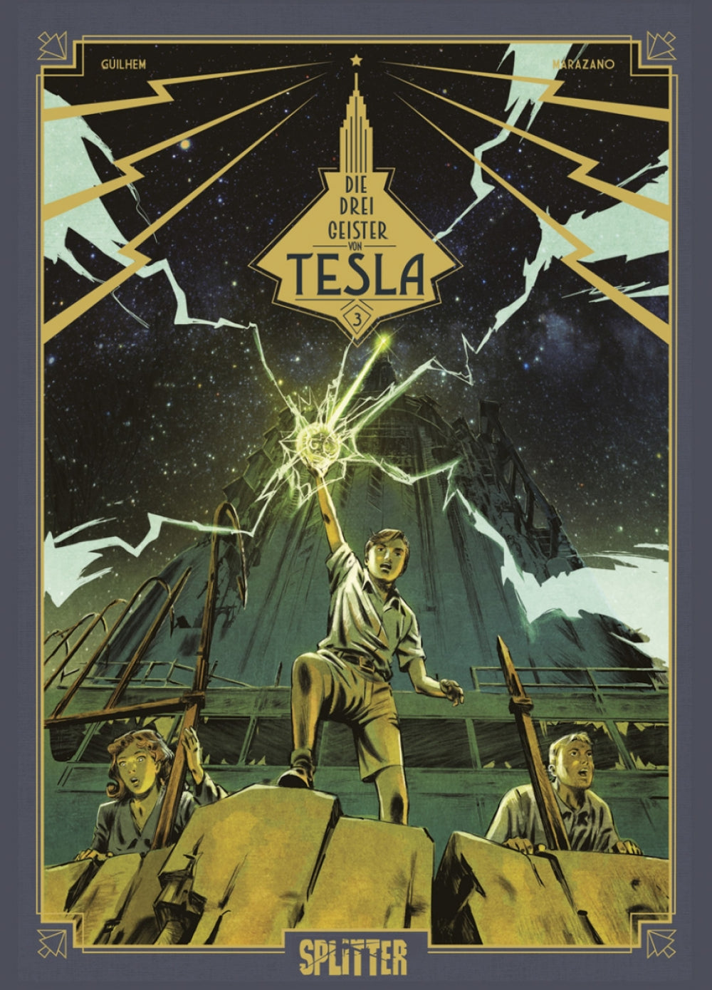 Die drei Geister von Tesla 03 - Die Erben des Strahls