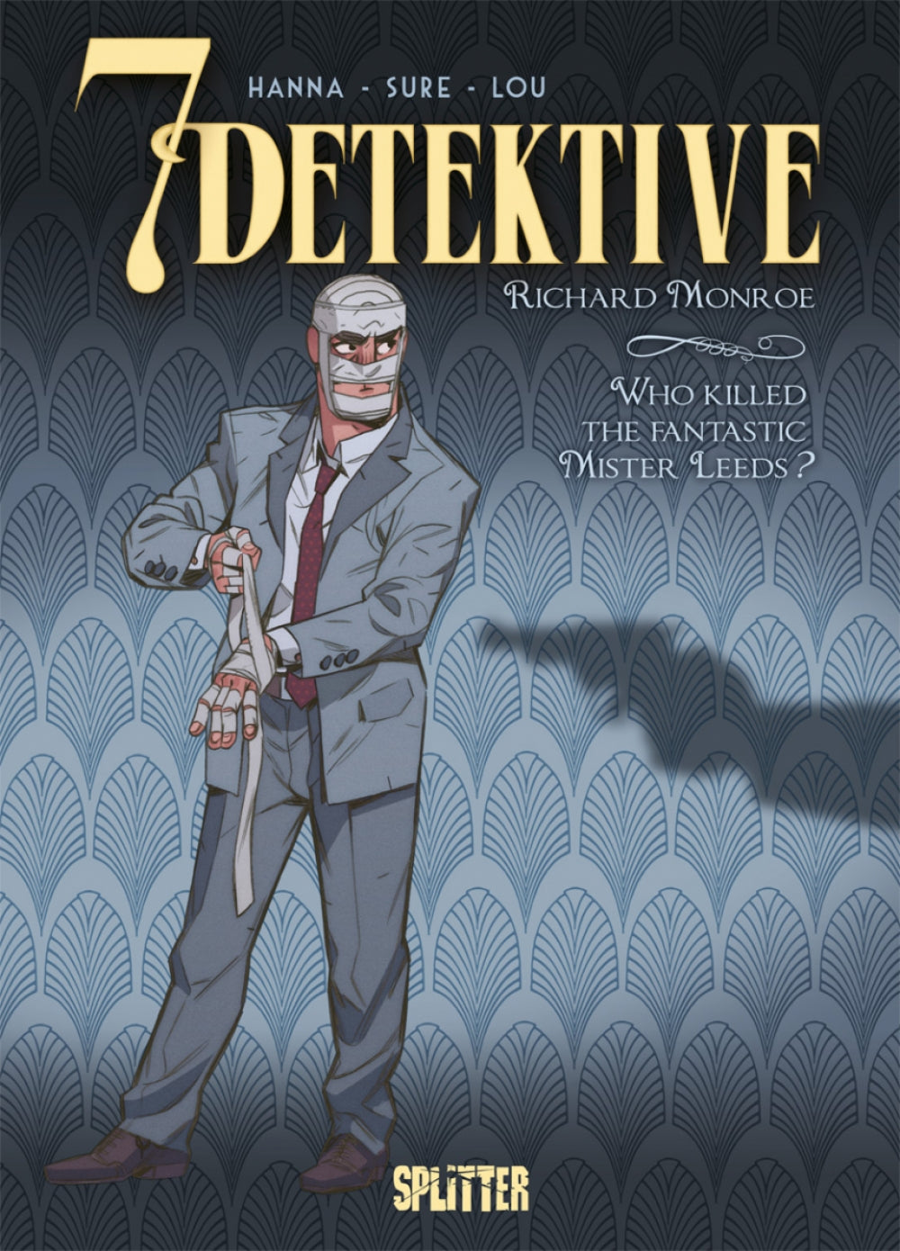 7 Detektive 2 - Richard Monroe - Who killed the fantatic Mister Leeds