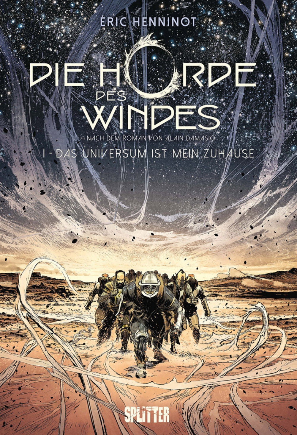 Die Horde des Windes 1 - Das Universum ist mein Zuhause