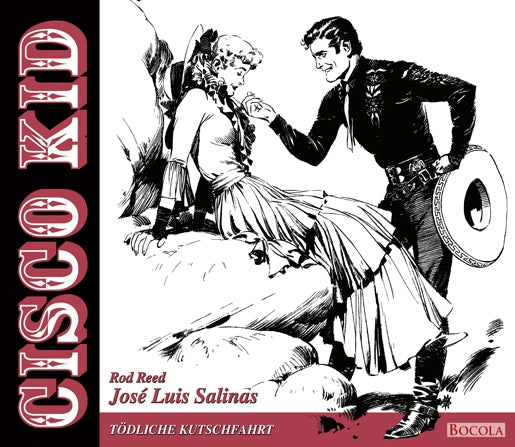 Cisco Kid 02 - Tödliche Kutschfahrt