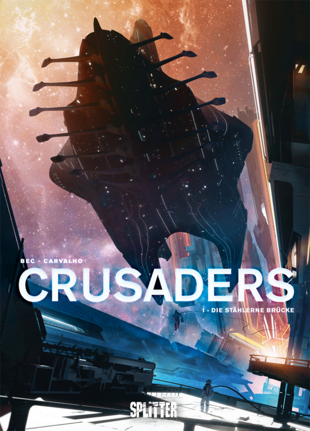 Crusaders 1 - Die stählerne Brücke