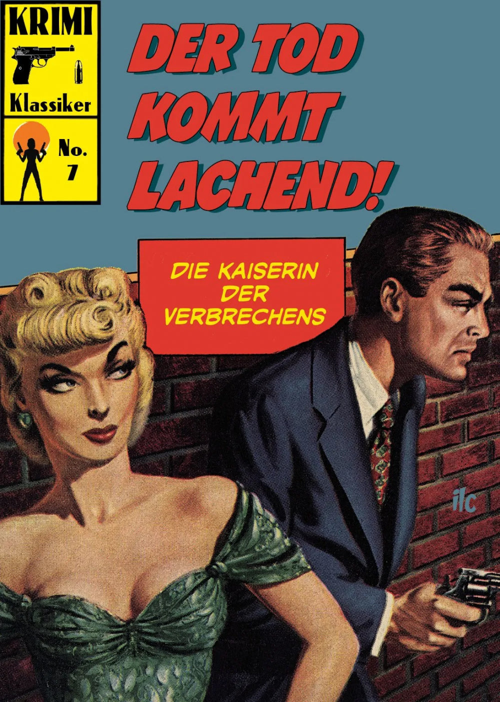 Krimi Klassiker 7 - Der Tod kommt lachend!