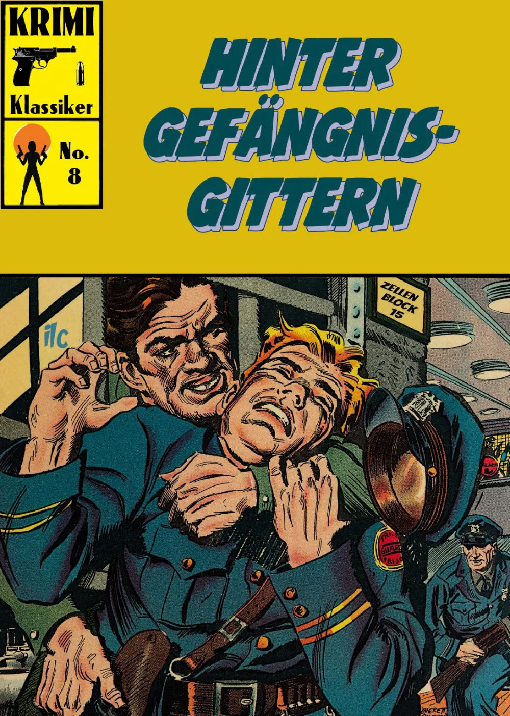 Krimi Klassiker 8 - Hinter Gefängnisgittern