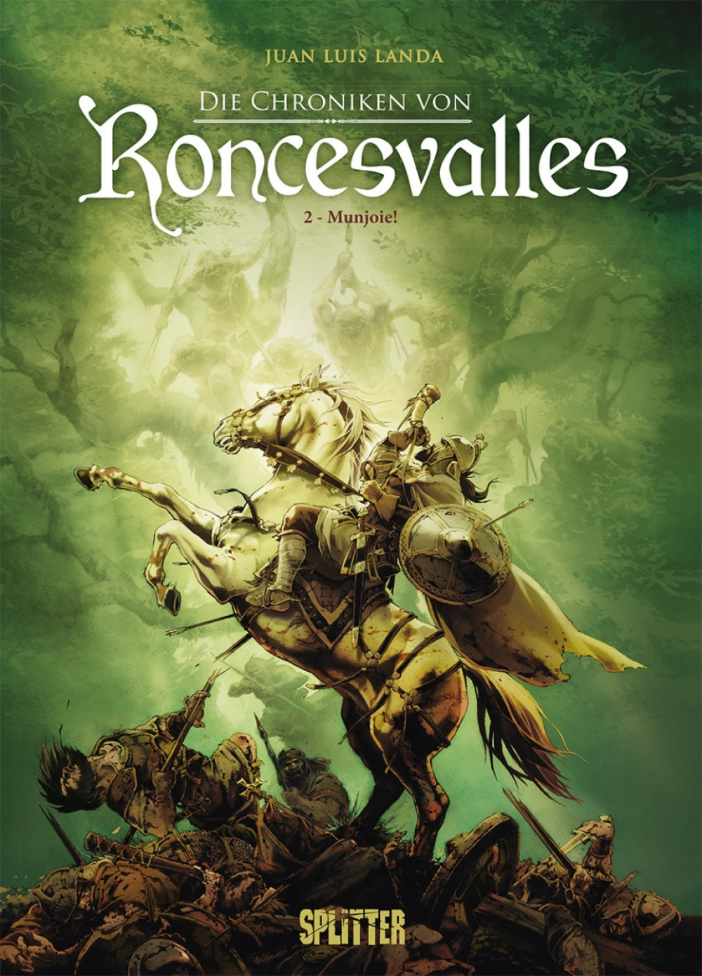 Die Chroniken von Roncesvalles 2 - Munjoie!
