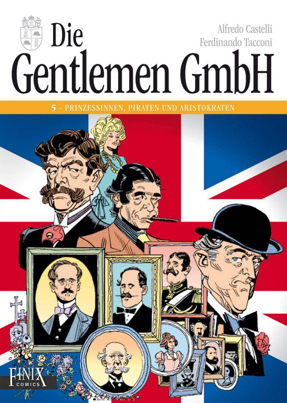 Die Gentlemen GmbH #5 Prinzessinnen, Piraten und... - Der Comixdealer
