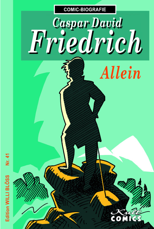 Comic-Biografie - Caspar David Friedrich - Allein