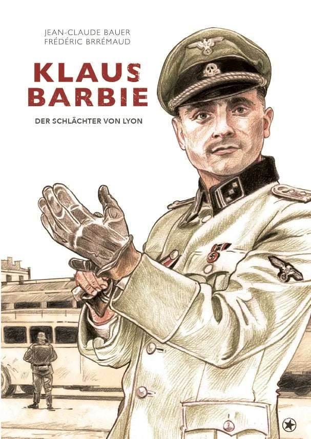 Klaus Barbie - Der Schlächter von Lyon - Der Comixdealer