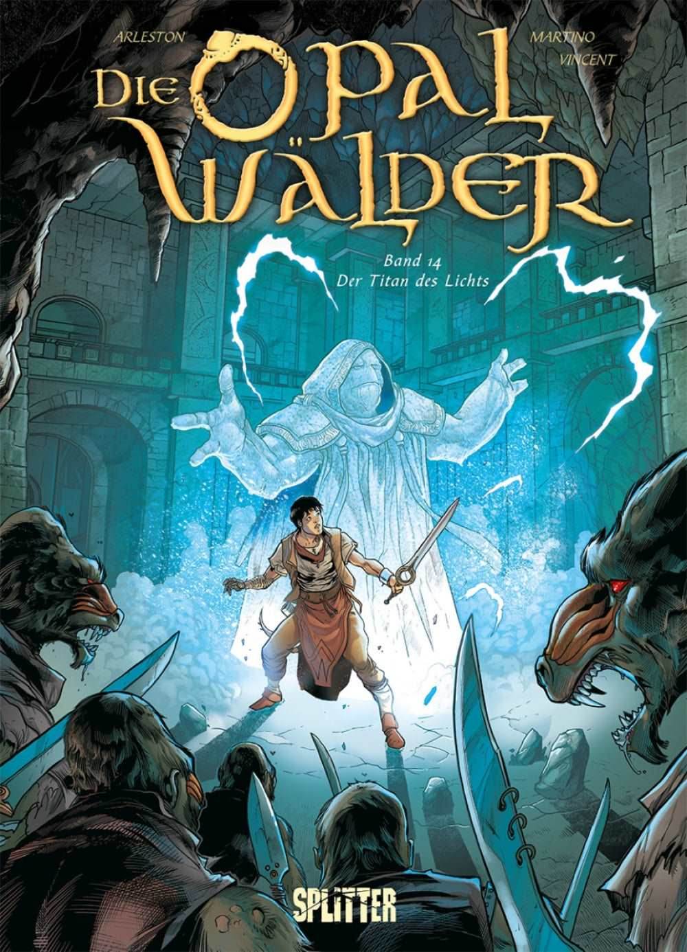 Die Opalwälder #14 - Der Titan des Lichts - Der Comixdealer