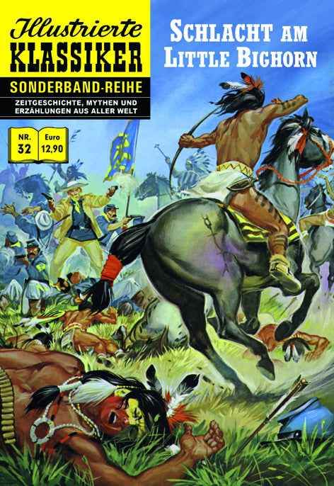 Illustrierte Klassiker Sonderband #32 Schlacht am Little Bighorn - Der Comixdealer