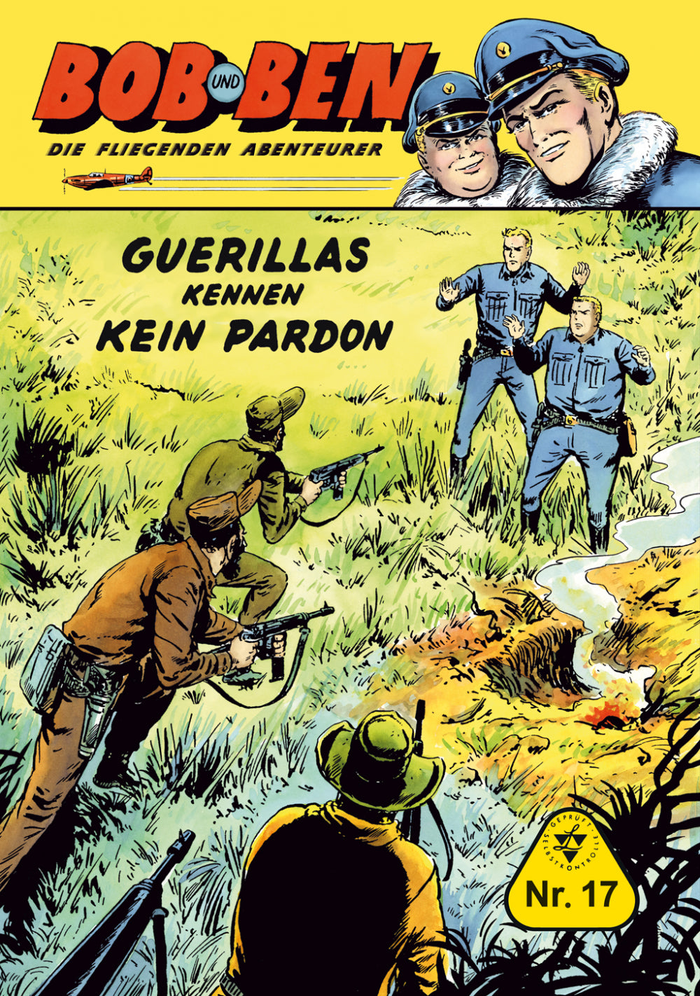 Bob und Ben 17 - Guerillas kennen kein Pardon