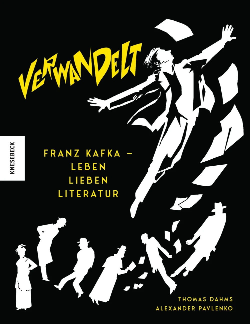Verwandelt - Franz Kafka - Leben Lieben Literatur