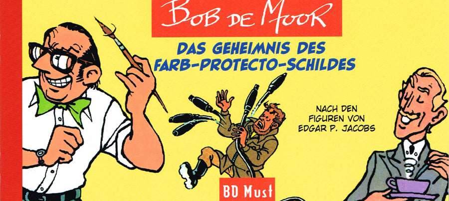 Bob de Moor - Das Geheimnis des Farb-Protecto-Schildes - Der Comixdealer