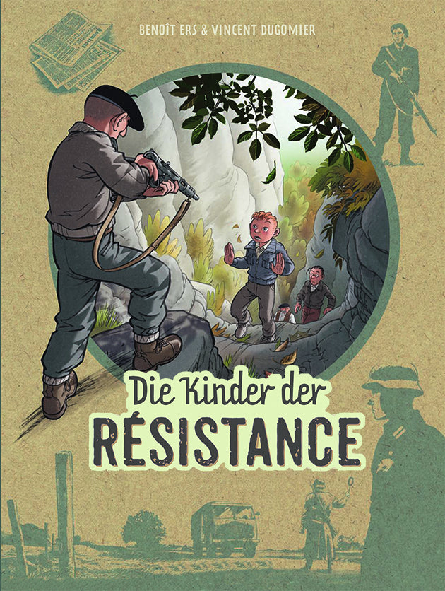 Die Kinder der Résistance #8 - Kämpfen oder sterben