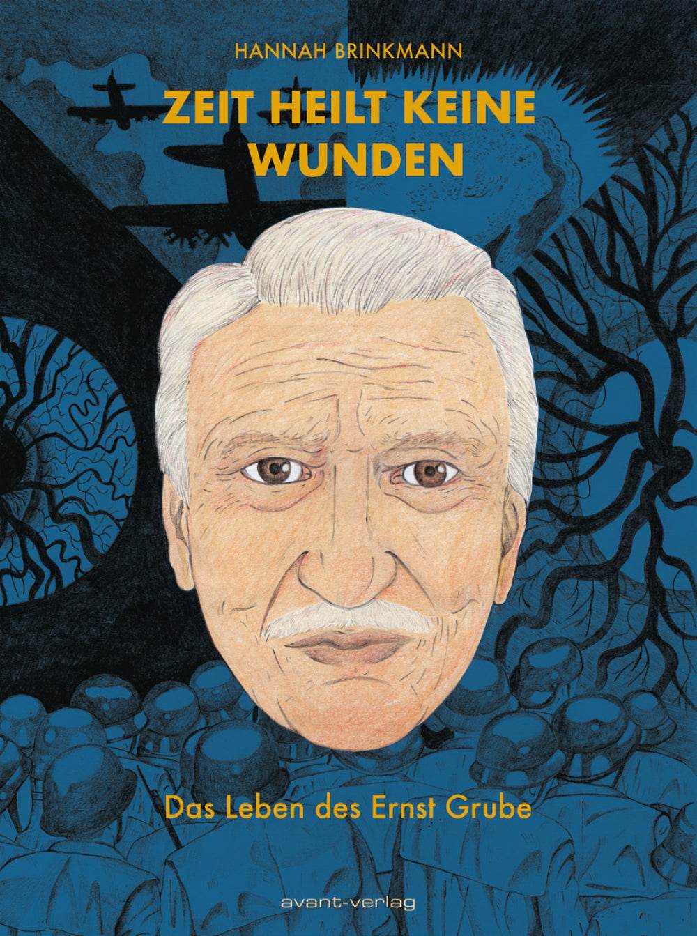 Zeit heilt keine Wunden Das Leben des Ernst Grube - Der Comixdealer