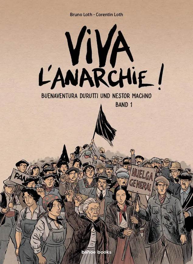 Viva l'Anarchie #1 - Buenaventura Durutti und Nestor Machno - Der Comixdealer