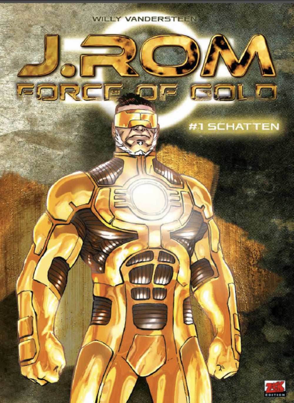 J.Rom - Force of Gold #1 - Schatten - Der Comixdealer