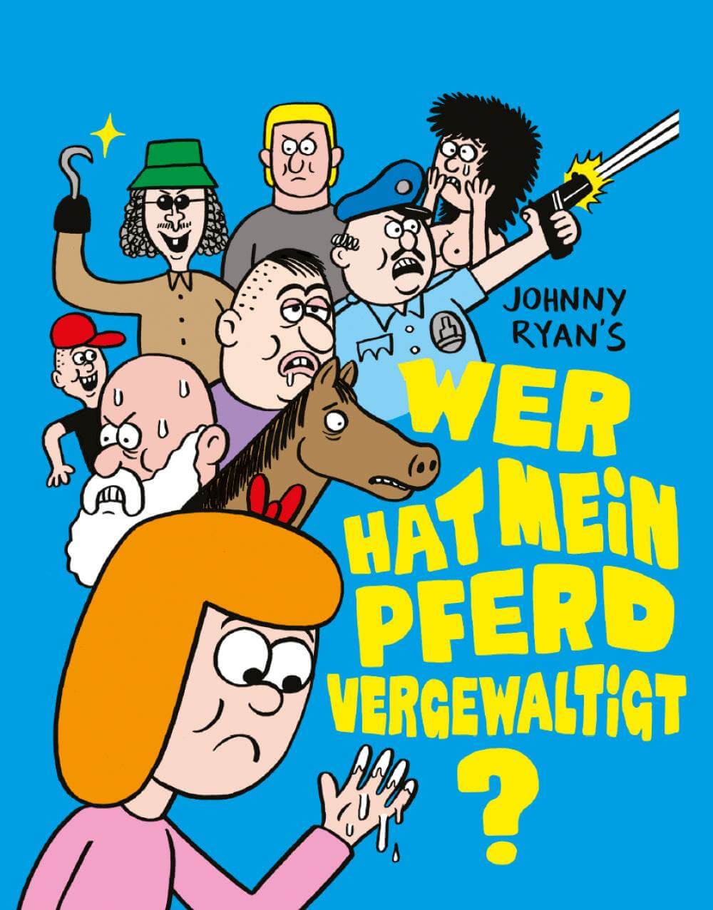 Wer hat mein Pferd vergewaltigt? Märchen des Grauens - Der Comixdealer