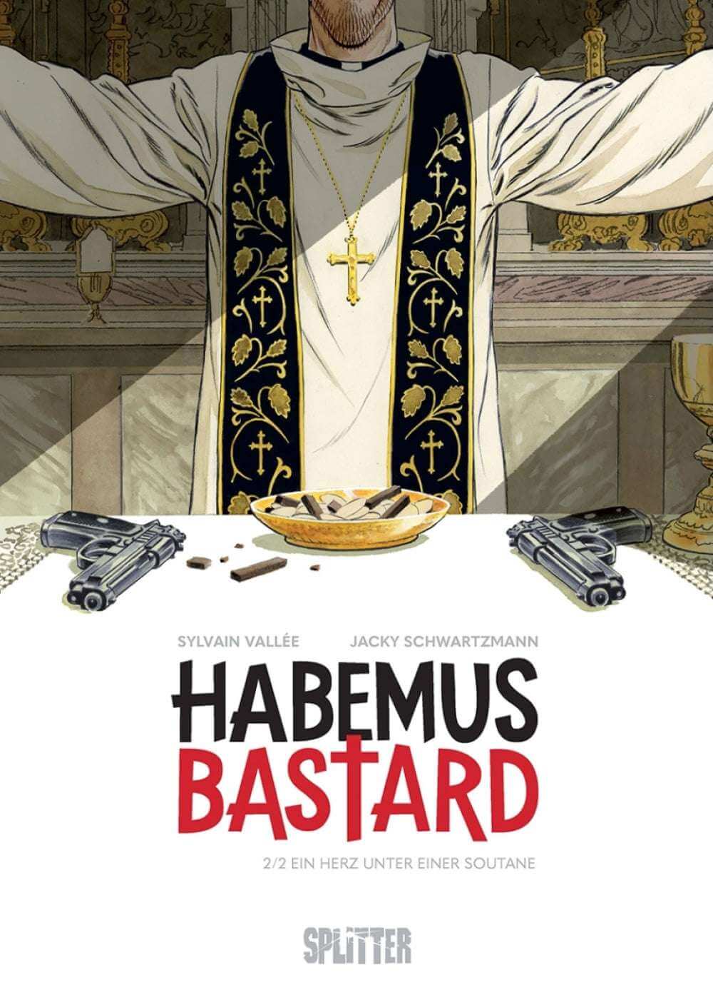 Habemus Bastard #2 - Ein Herz unter einer Soutane