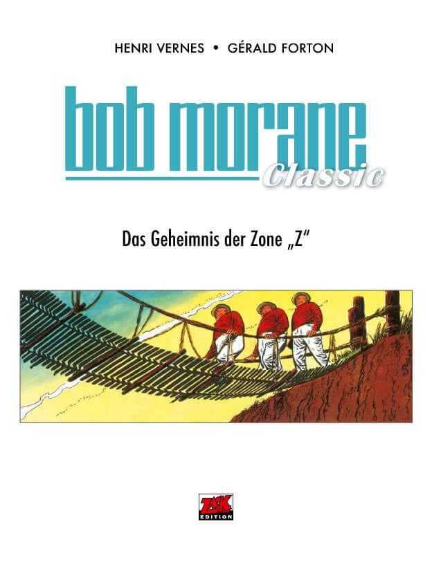 Cover of Bob Morane Classic #7, 'Das Geheimnis der Zone Z', featuring colorful artwork and adventure theme.