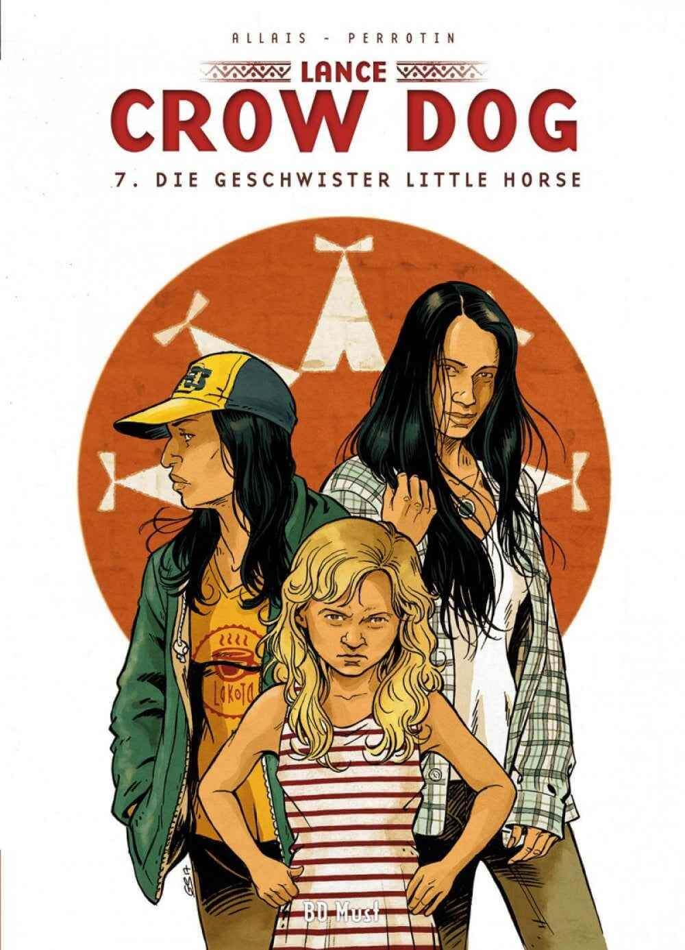 Lance Crow Dog 07 (ohne Ex-Libris) Die Geschwister Little Horse - Der Comixdealer