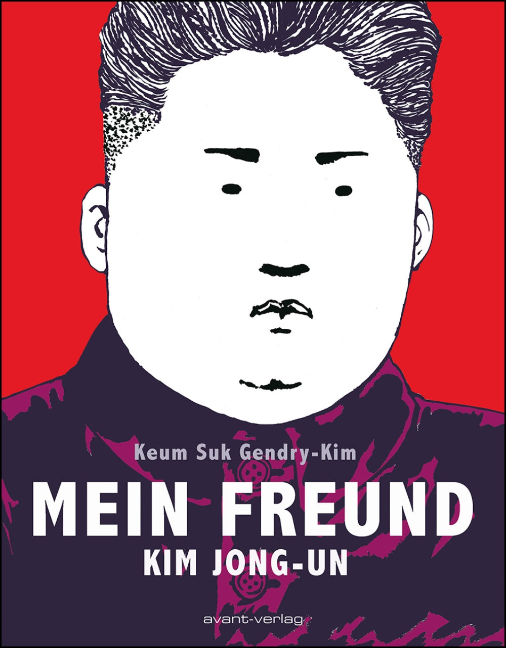 Mein Freund Kim Jong-un