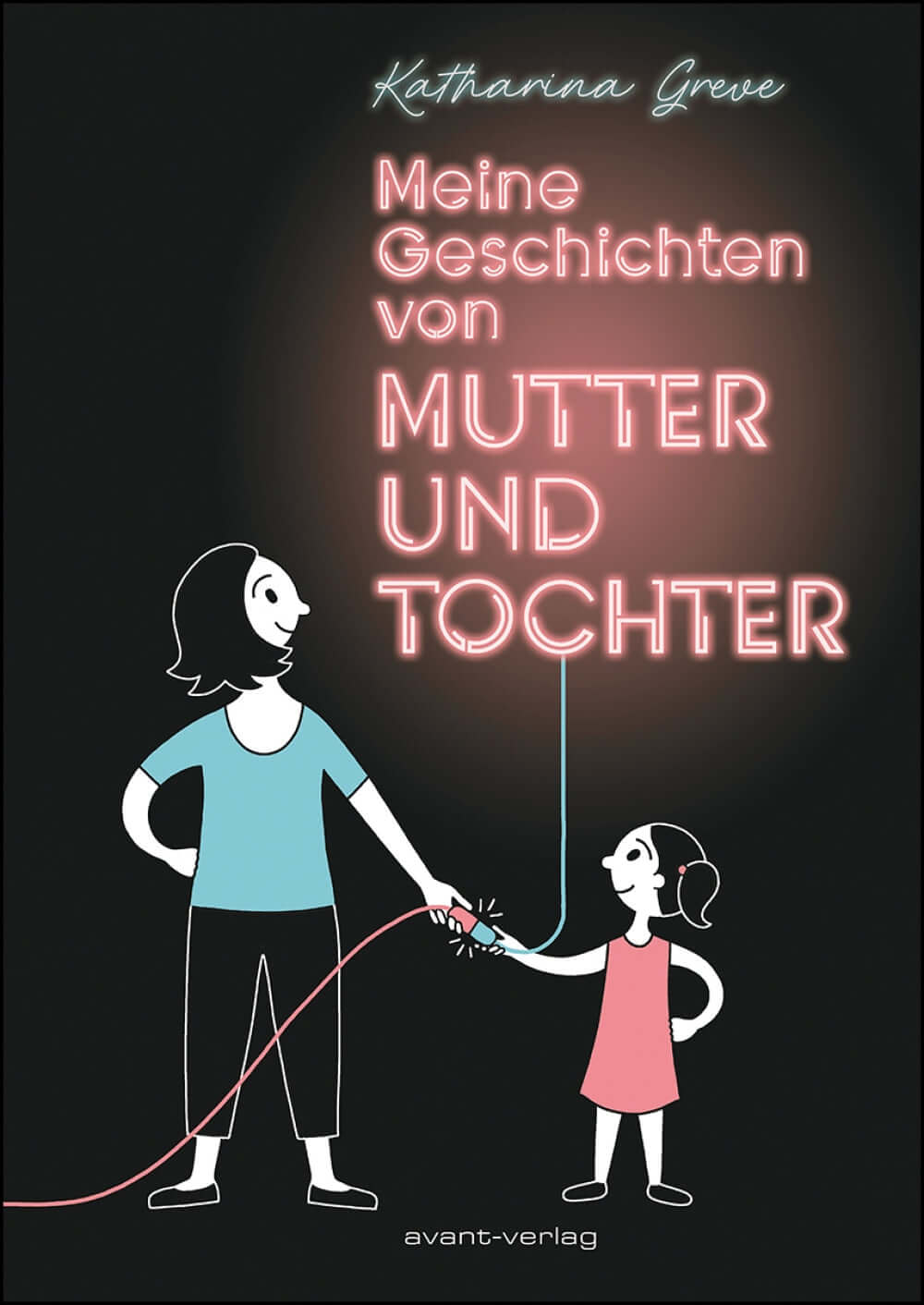 Meine Geschichten von Mutter und Tochter