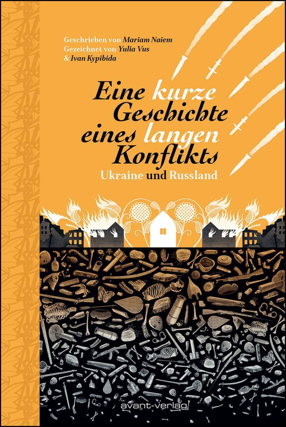 Eine kurze Geschichte eines langen Krieges – Russland gegen die Ukraine