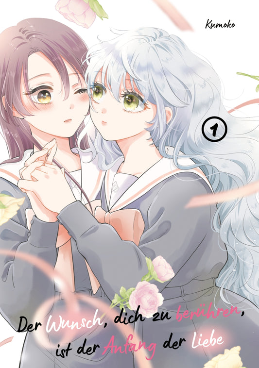 Der Wunsch, dich zu berühren, ist der Anfang der Liebe #1