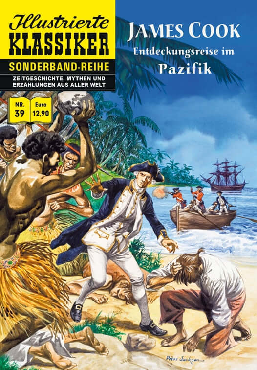 Illustrierte Klassiker Sonderband 39 – James Cook: Entdeckungsreise im Pazifik