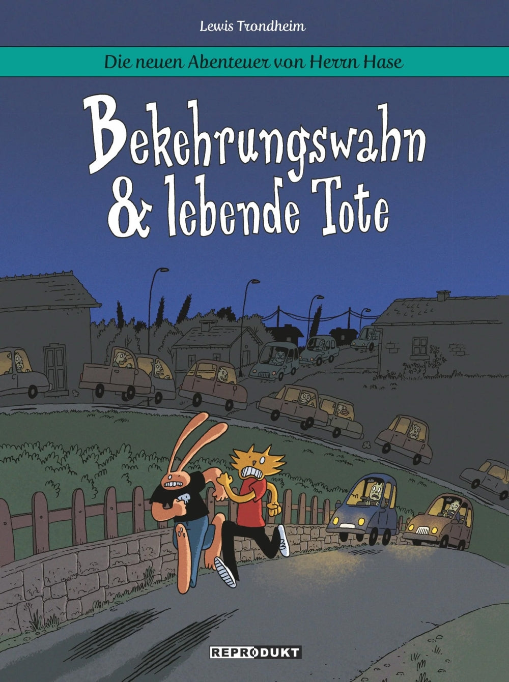 Die neuen Abenteuer von Herrn Hase 3 - Bekehrungswahn & lebende Tote