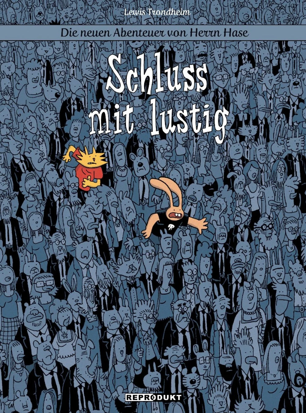 Die neuen Abenteuer von Herrn Hase 7 - Schluss mit lustig