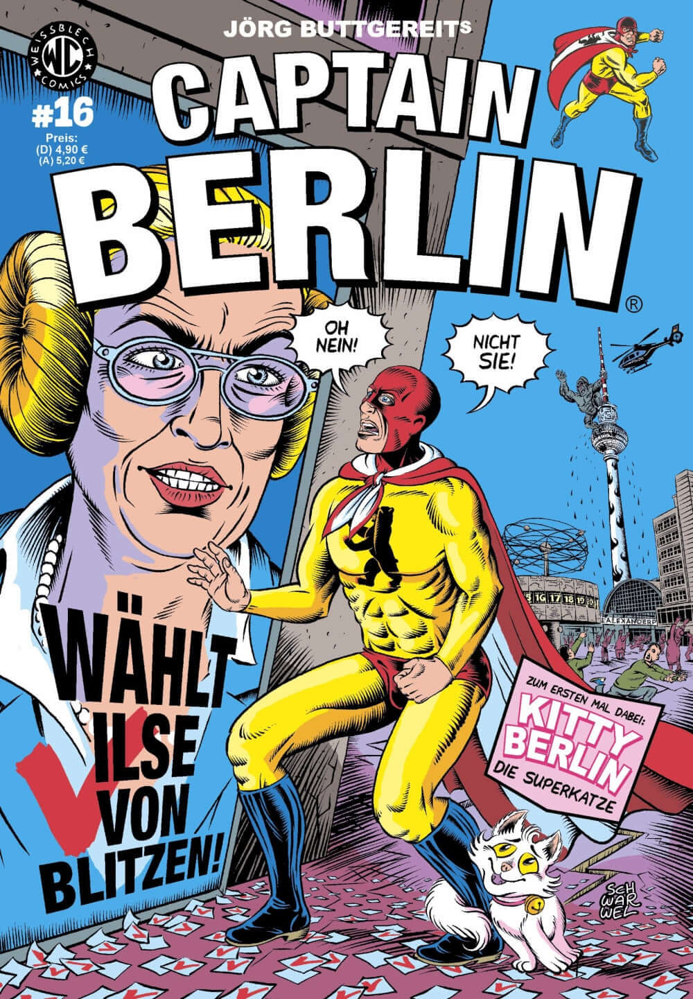 Captain Berlin #16 - Wählt Ilse von Blitzen!