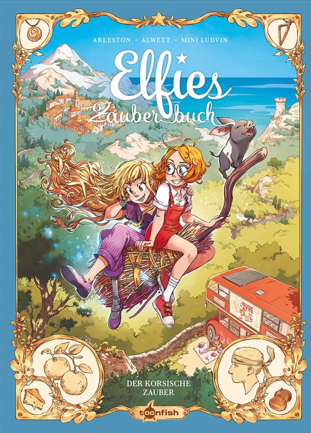 Elfies Zauberbuch #6 - Der korsische Zauber