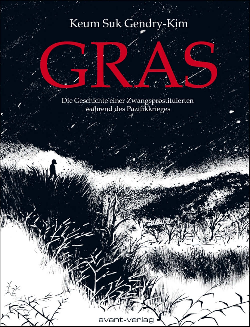 Gras - Die geschichte einer Zwangsprostituierten während des Pazifikkrieges