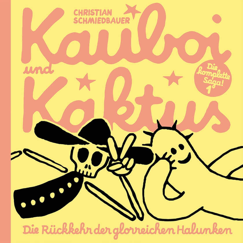 Kauboi und Kaktus #1 - Die Rückkehr der glorreichen Halunken