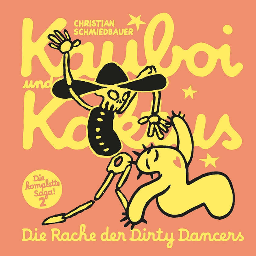 Kauboi und Kaktus #2 - Die Rache der Dirty Dancers