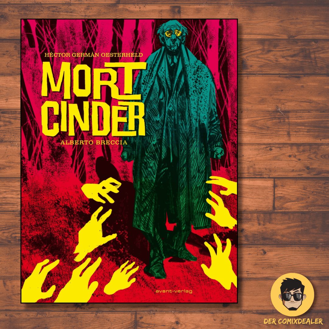 Mort Cinder / avant-verlag / Héctor G. Oesterheld/Alberto Breccia /NEU/Klassiker - Der Comixdealer