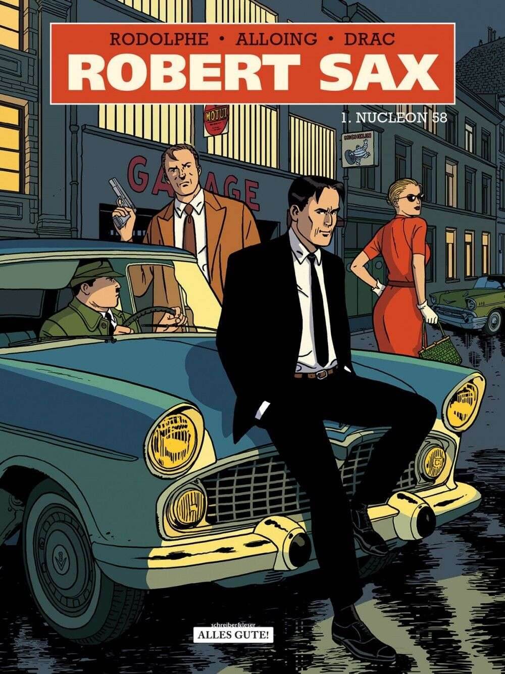 Robert Sax 1 Nucleon 58/Schreiber & Leser/Louis Alloing/Rodolphe/Krimi/NEU - Der Comixdealer