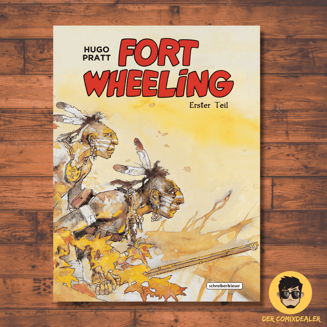 Fort Wheeling #1 Farbig / SW - Der Comixdealer