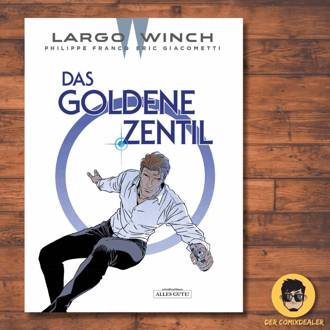 Largo Winch #24 - Das Goldene Zentil - Der Comixdealer